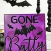 10" Gone Batty Sign