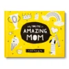 Why You're So Amazing, Mom Gift Book